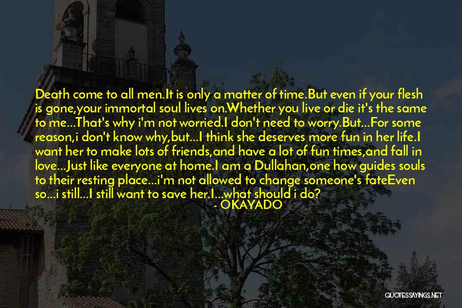 What Should I Do Love Quotes By OKAYADO What Should I Do Love Quotes By OKAYADO