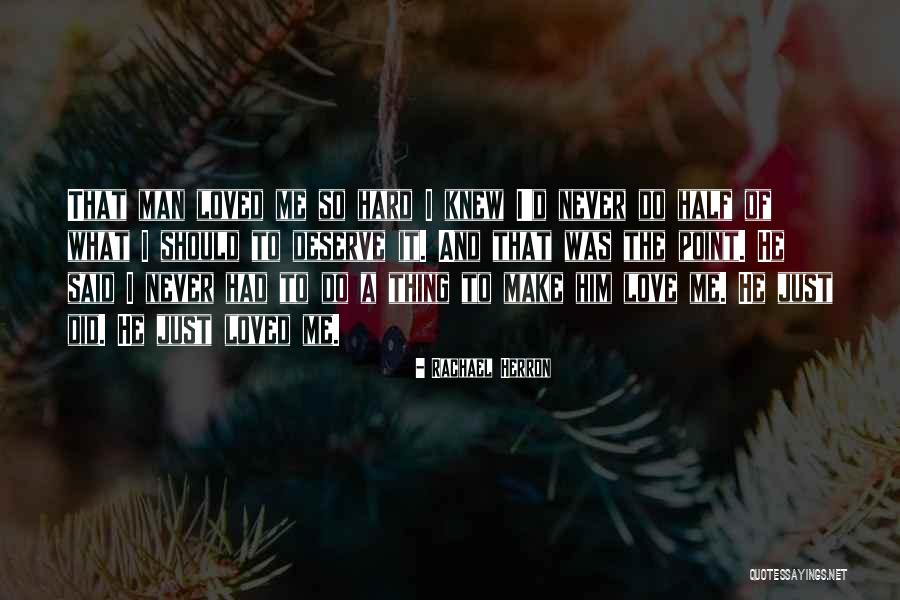 What Should I Do Love Quotes By Rachael Herron What Should I Do Love Quotes By Rachael Herron