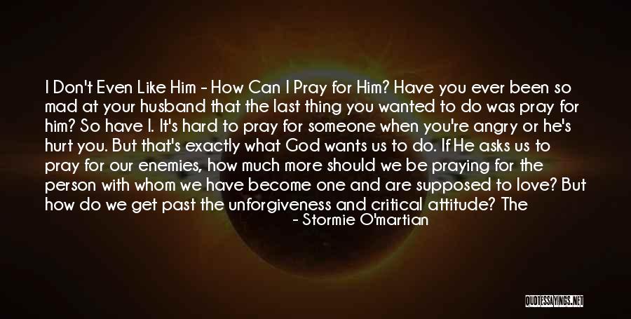 What Should I Do Love Quotes By Stormie O'martian What Should I Do Love Quotes By Stormie O'martian