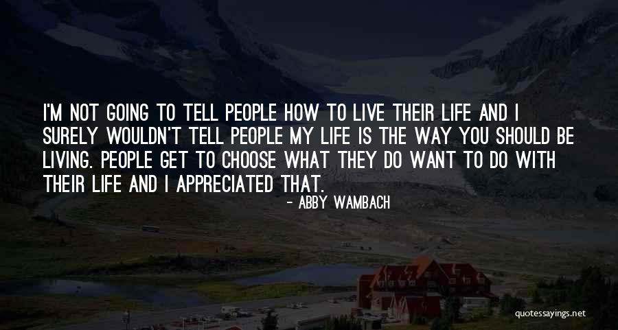 What Should I Do With My Life Quotes By Abby Wambach What Should I Do With My Life Quotes By Abby Wambach