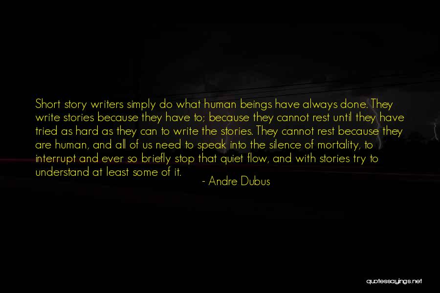 What Silence Can Do Quotes By Andre Dubus What Silence Can Do Quotes By Andre Dubus