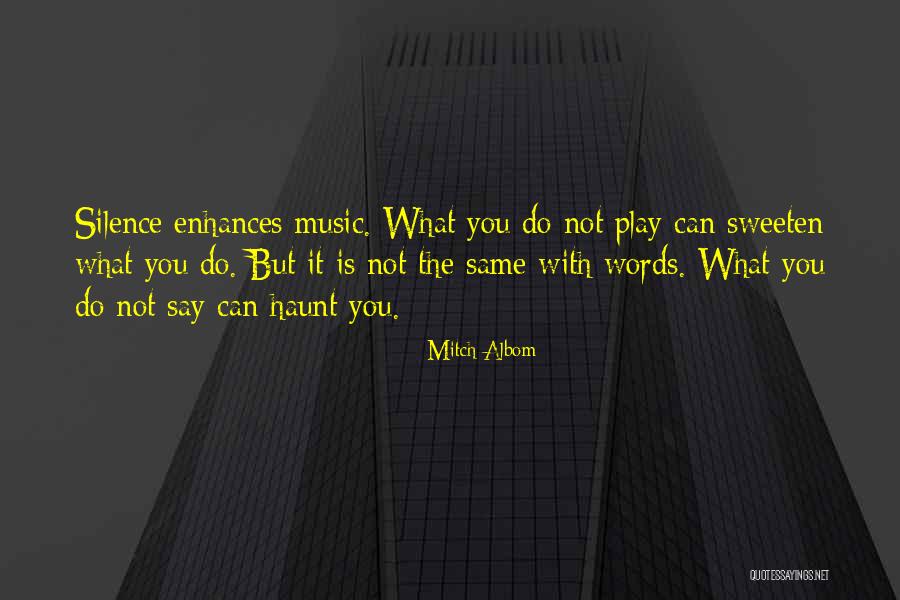 What Silence Can Do Quotes By Mitch Albom What Silence Can Do Quotes By Mitch Albom
