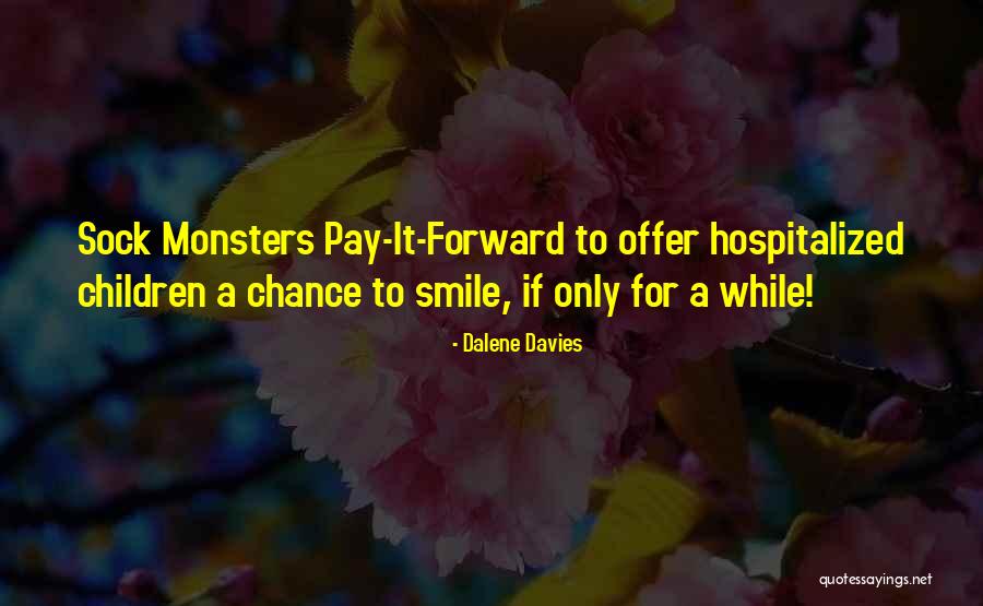 What Sock Monsters Do Quotes By Dalene Davies What Sock Monsters Do Quotes By Dalene Davies