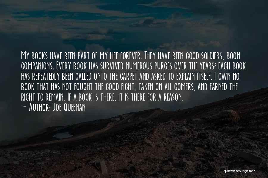 What Soldiers Fight For Quotes By Joe Queenan