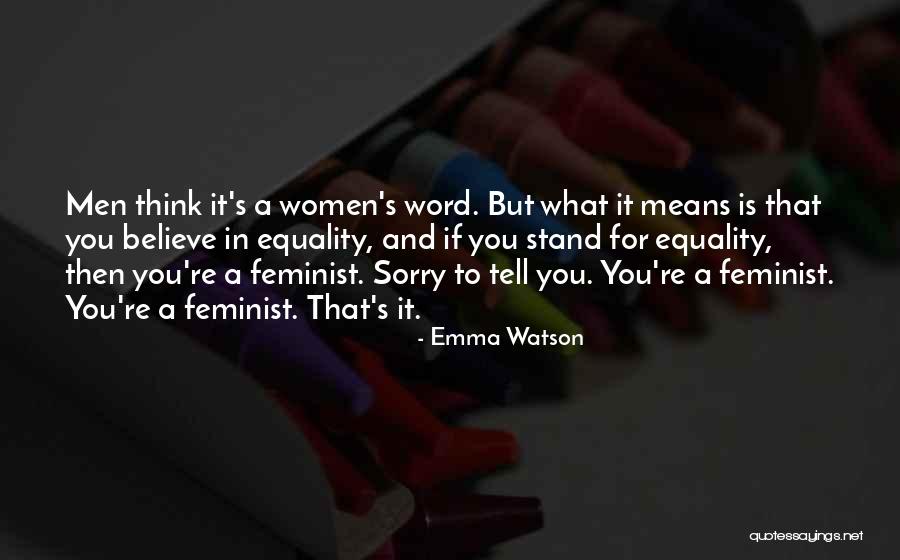 What Sorry Means Quotes By Emma Watson