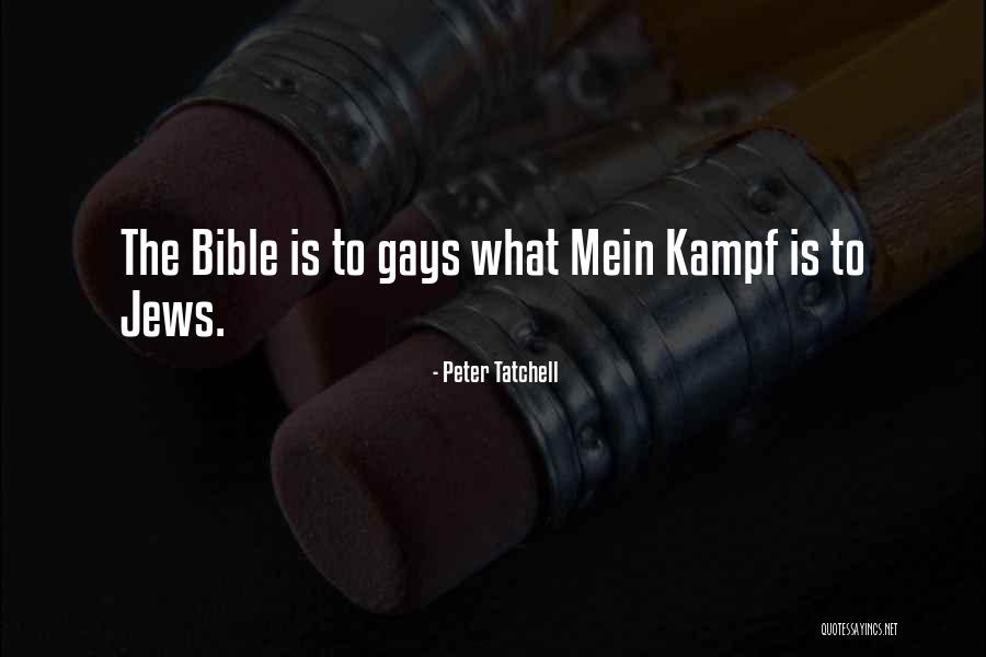 What The Bible Is Quotes By Peter Tatchell What The Bible Is Quotes By Peter Tatchell