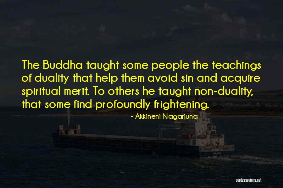 What The Buddha Taught Quotes By Akkineni Nagarjuna What The Buddha Taught Quotes By Akkineni Nagarjuna