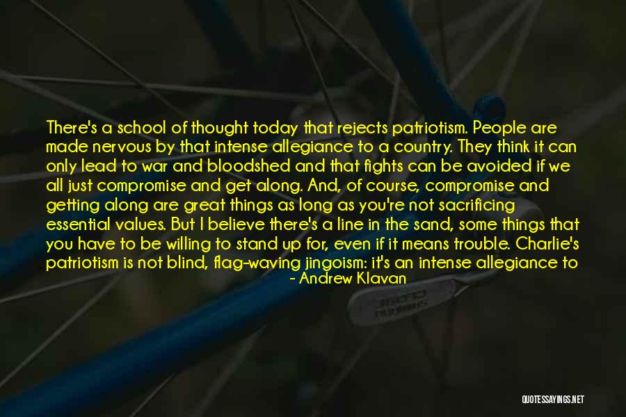 What The Flag Means Quotes By Andrew Klavan What The Flag Means Quotes By Andrew Klavan