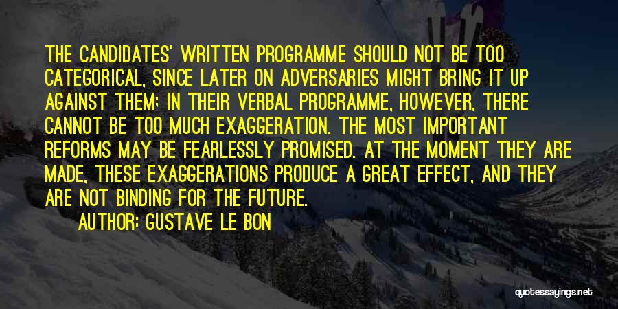 What The Future May Bring Quotes By Gustave Le Bon