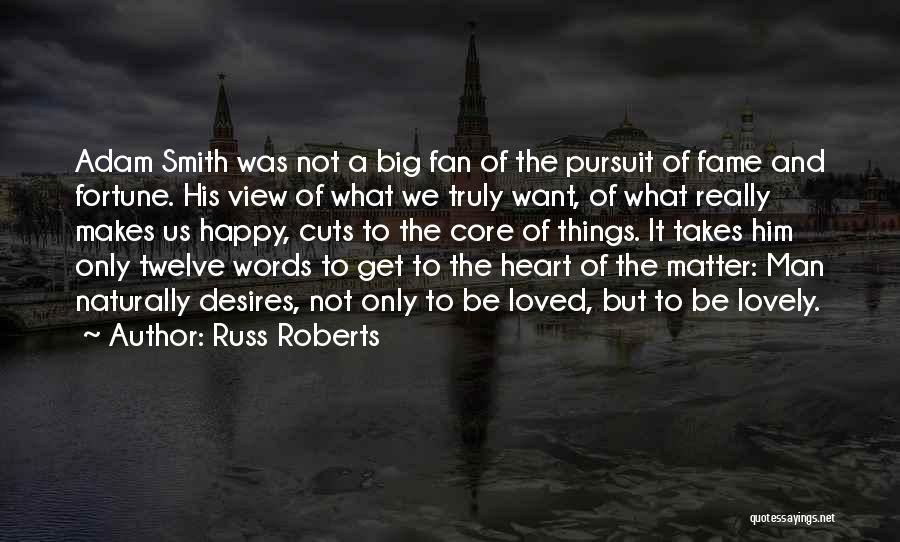 What The Heart Desires Quotes By Russ Roberts