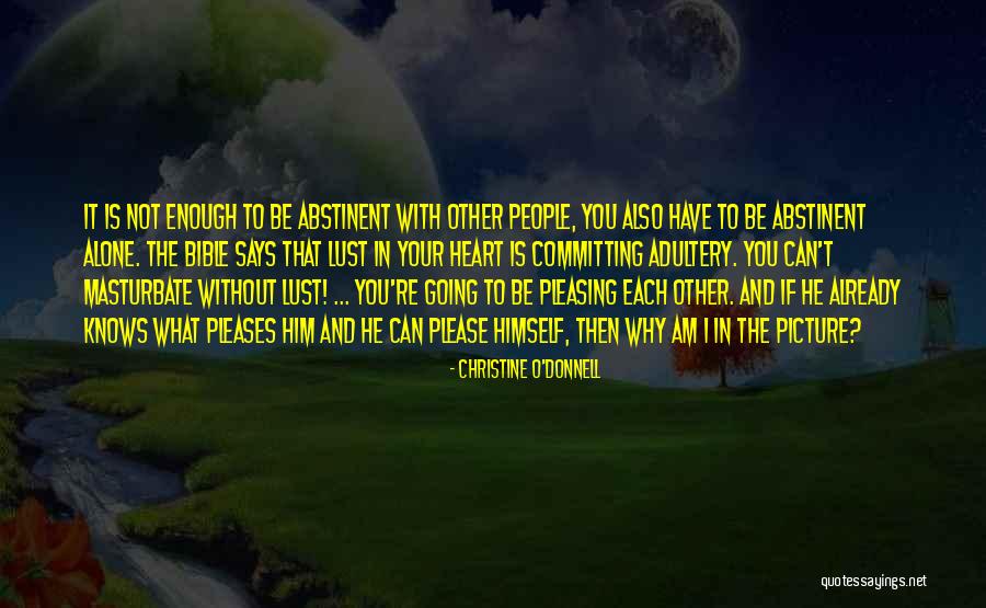 What The Heart Says Quotes By Christine O'Donnell What The Heart Says Quotes By Christine O'Donnell
