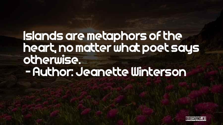 What The Heart Says Quotes By Jeanette Winterson