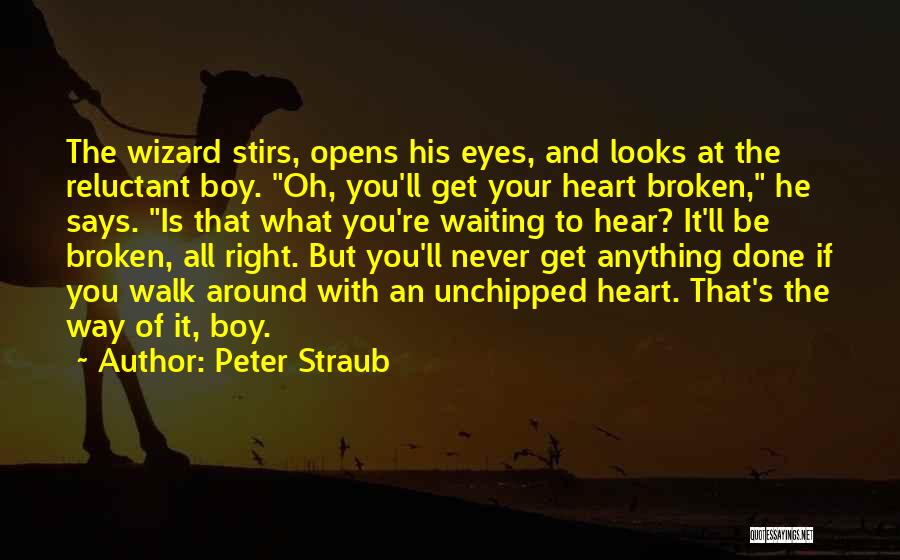 What The Heart Says Quotes By Peter Straub