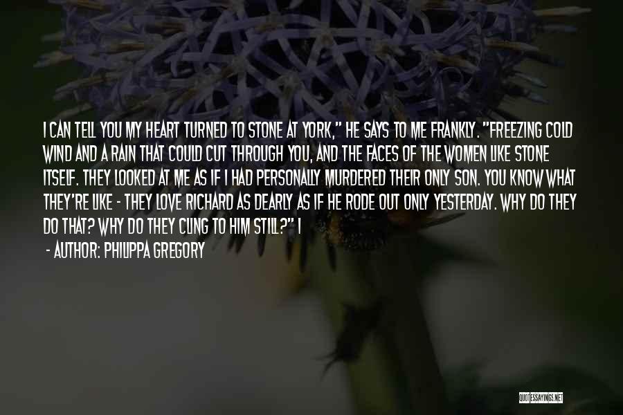 What The Heart Says Quotes By Philippa Gregory