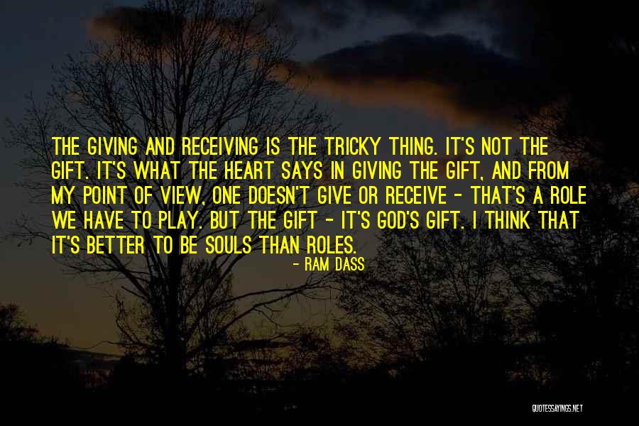 What The Heart Says Quotes By Ram Dass What The Heart Says Quotes By Ram Dass