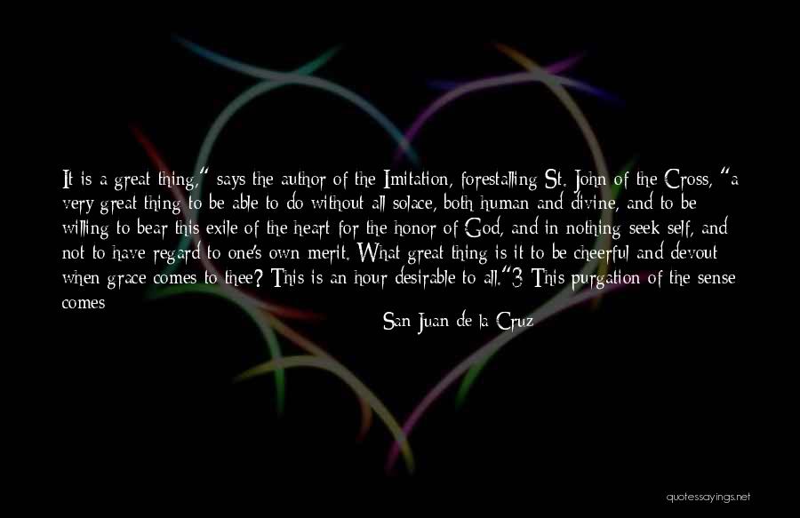 What The Heart Says Quotes By San Juan De La Cruz