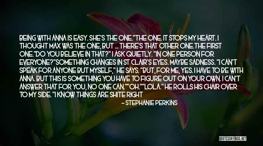 What The Heart Says Quotes By Stephanie Perkins What The Heart Says Quotes By Stephanie Perkins