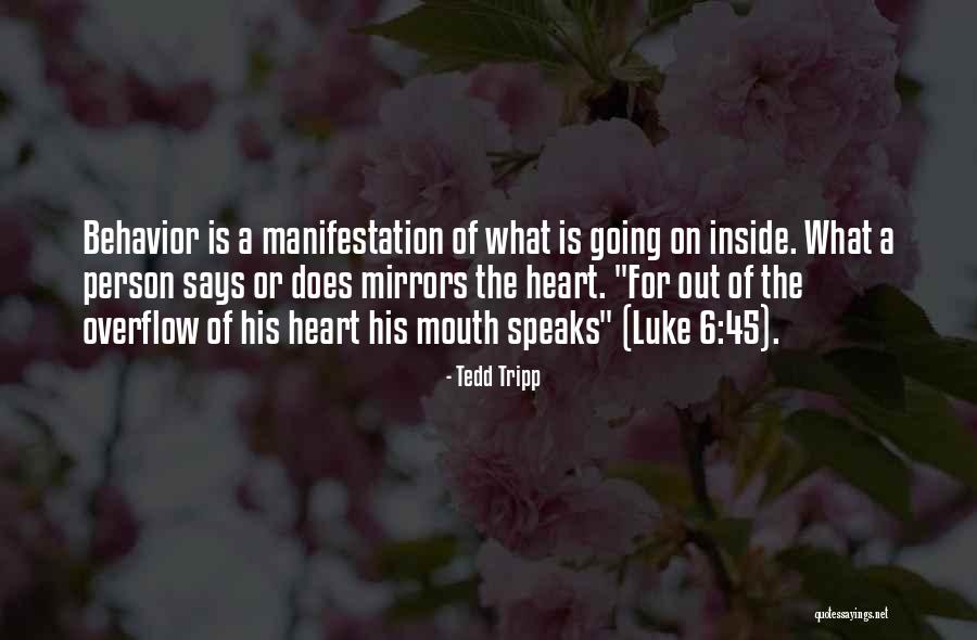 What The Heart Says Quotes By Tedd Tripp What The Heart Says Quotes By Tedd Tripp