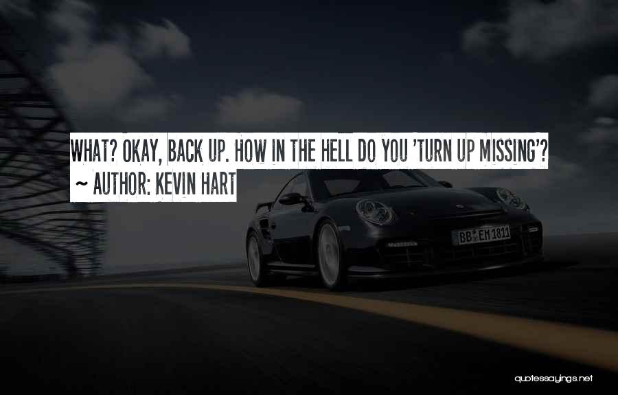 What The Hell Funny Quotes By Kevin Hart