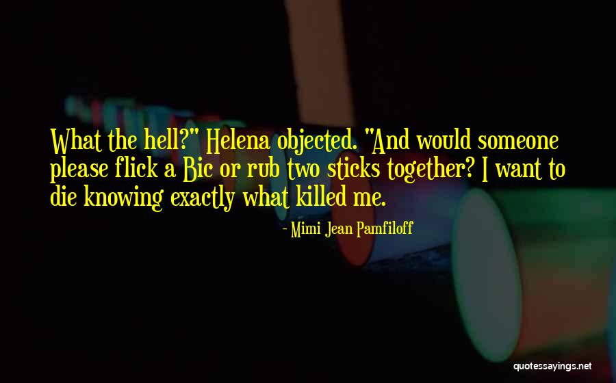 What The Hell Quotes By Mimi Jean Pamfiloff