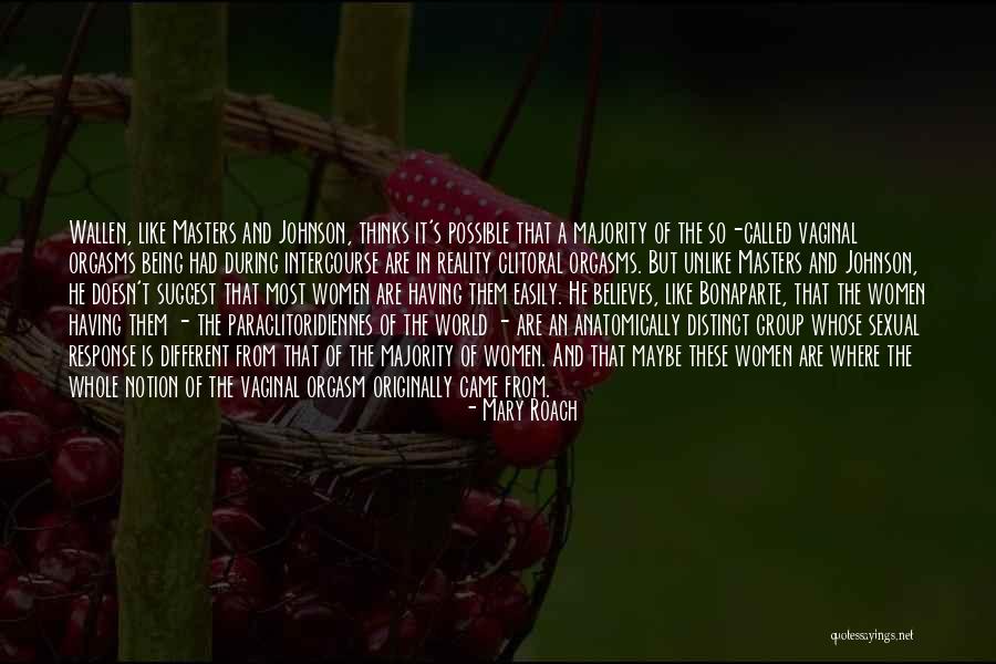 What The Majority Thinks Quotes By Mary Roach What The Majority Thinks Quotes By Mary Roach