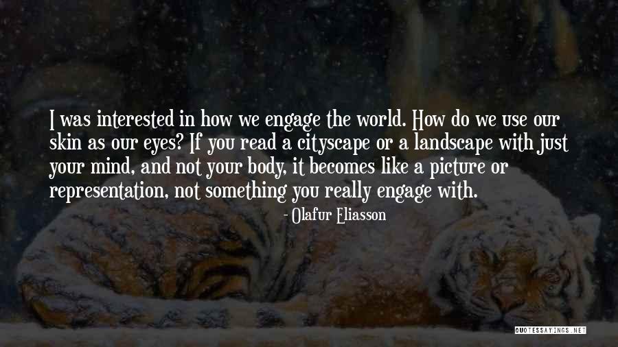 What The Majority Thinks Quotes By Olafur Eliasson What The Majority Thinks Quotes By Olafur Eliasson