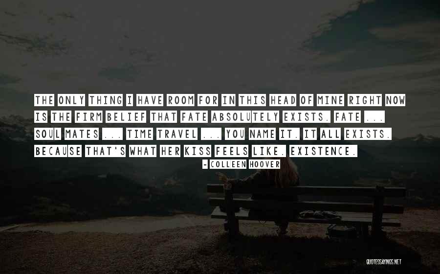 What The Soul Is Quotes By Colleen Hoover What The Soul Is Quotes By Colleen Hoover