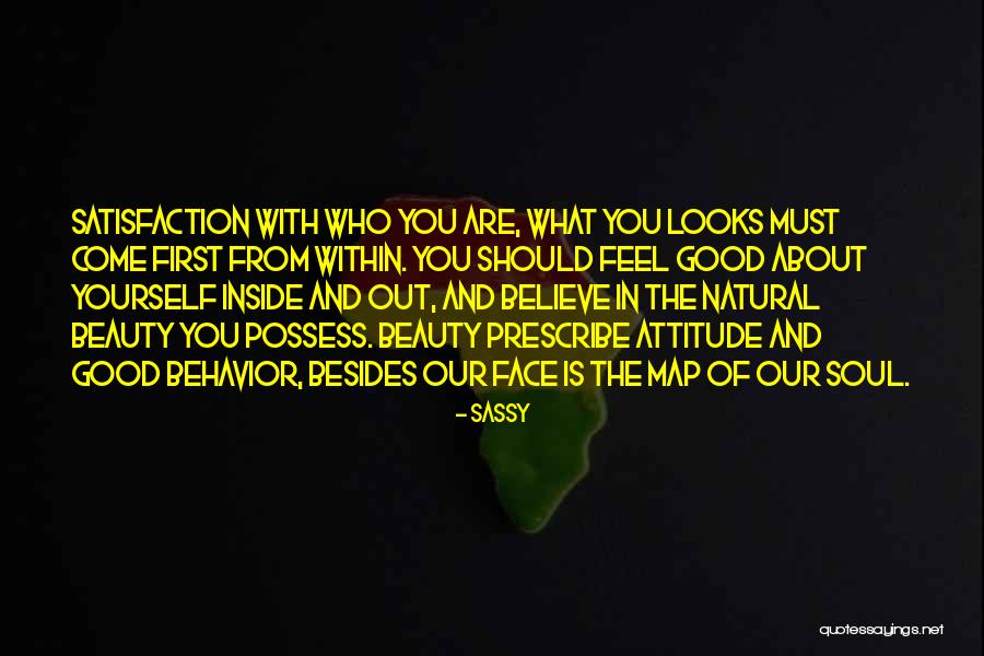 What The Soul Is Quotes By Sassy What The Soul Is Quotes By Sassy
