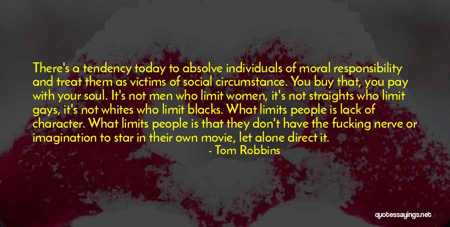 What The Soul Is Quotes By Tom Robbins What The Soul Is Quotes By Tom Robbins