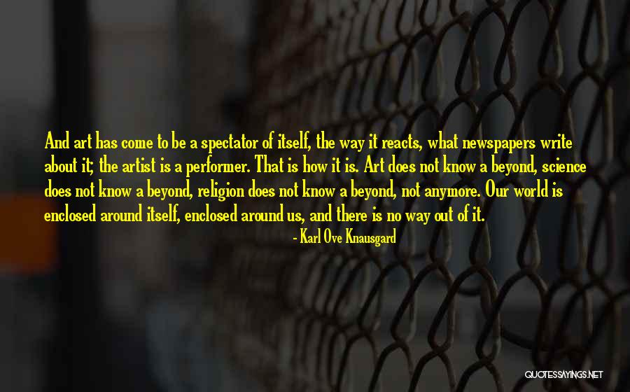 What The World Has Come To Quotes By Karl Ove Knausgard