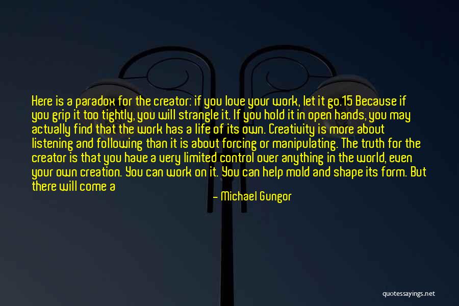 What The World Has Come To Quotes By Michael Gungor