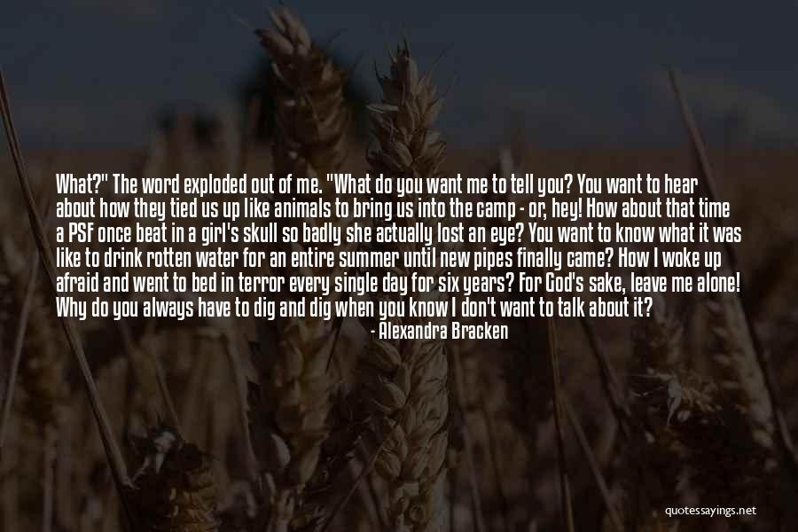 What They Always Tell Us Quotes By Alexandra Bracken What They Always Tell Us Quotes By Alexandra Bracken