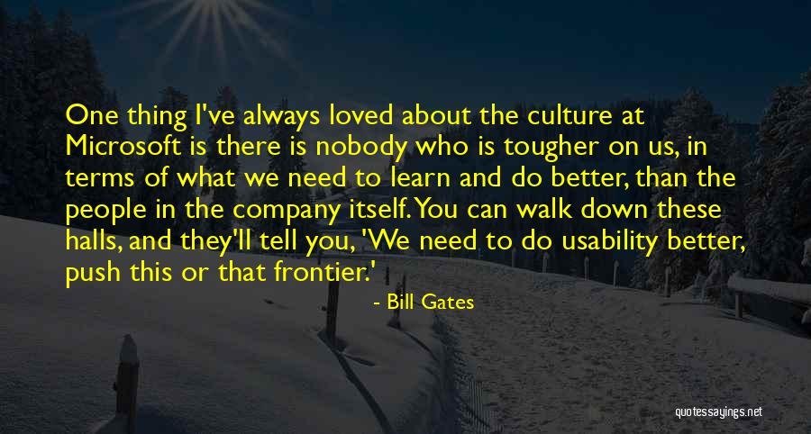 What They Always Tell Us Quotes By Bill Gates What They Always Tell Us Quotes By Bill Gates