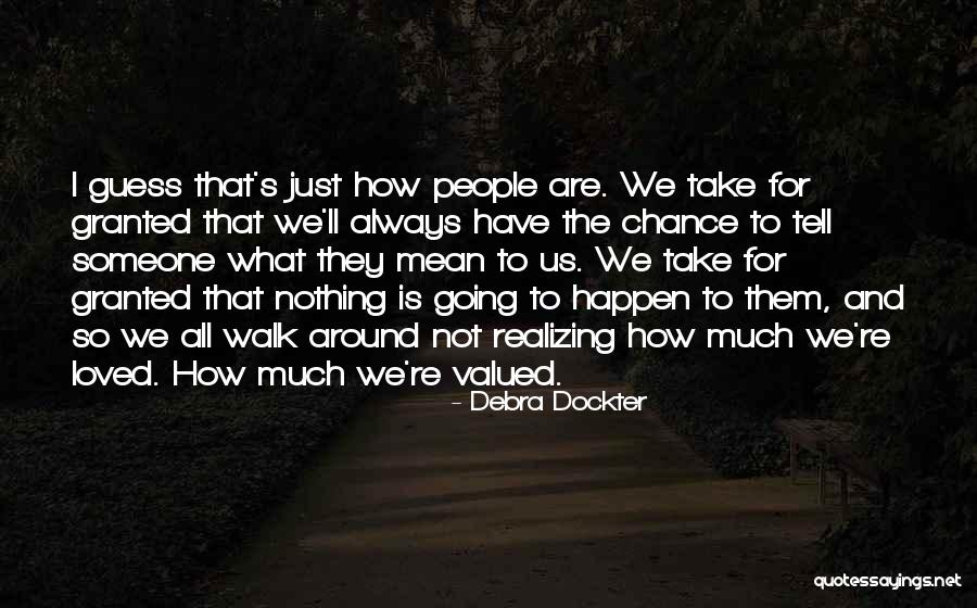 What They Always Tell Us Quotes By Debra Dockter What They Always Tell Us Quotes By Debra Dockter