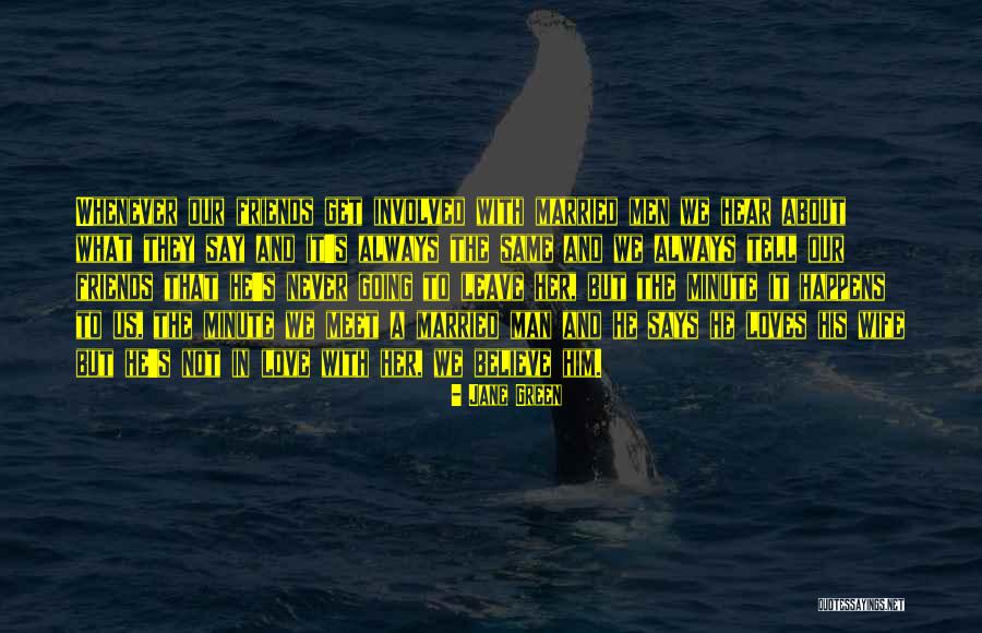 What They Always Tell Us Quotes By Jane Green What They Always Tell Us Quotes By Jane Green