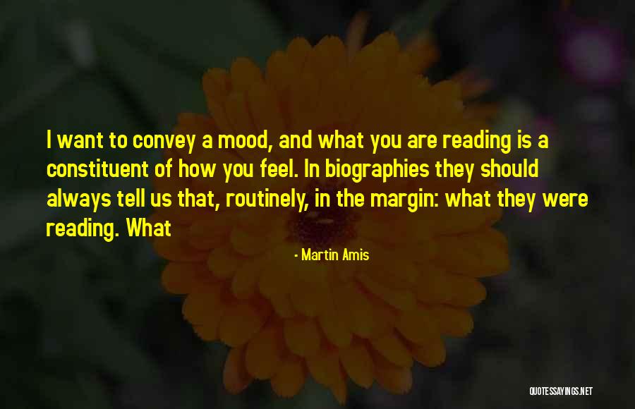 What They Always Tell Us Quotes By Martin Amis What They Always Tell Us Quotes By Martin Amis