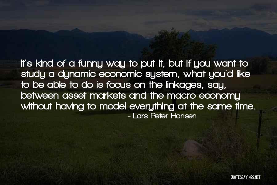 What Time Is It Funny Quotes By Lars Peter Hansen What Time Is It Funny Quotes By Lars Peter Hansen