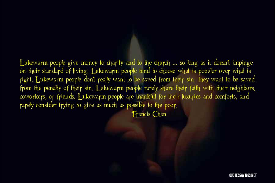 What To Be Thankful For Quotes By Francis Chan What To Be Thankful For Quotes By Francis Chan