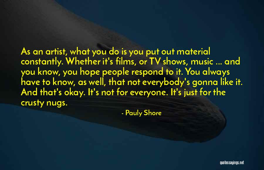 What To Do What Not To Do Quotes By Pauly Shore What To Do What Not To Do Quotes By Pauly Shore