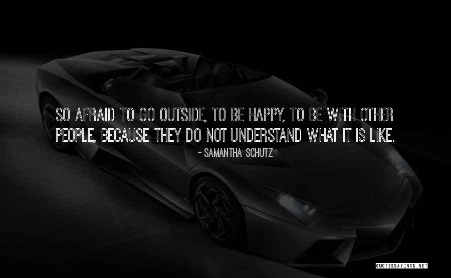 What To Do What Not To Do Quotes By Samantha Schutz What To Do What Not To Do Quotes By Samantha Schutz