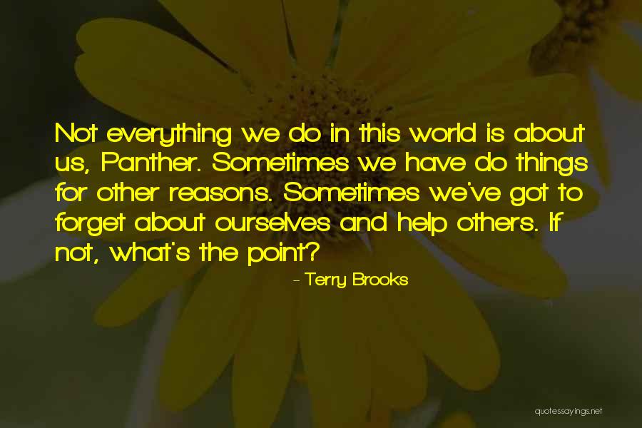 What To Do What Not To Do Quotes By Terry Brooks What To Do What Not To Do Quotes By Terry Brooks
