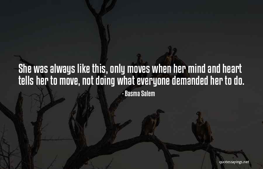 What To Do What To Do Quote Quotes By Basma Salem What To Do What To Do Quote Quotes By Basma Salem