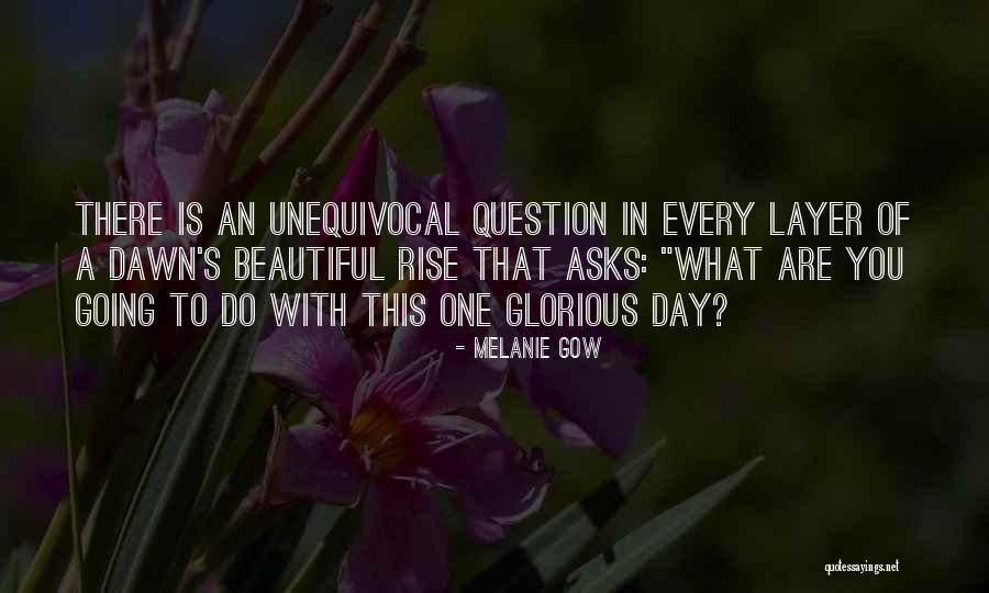 What To Do What To Do Quote Quotes By Melanie Gow What To Do What To Do Quote Quotes By Melanie Gow