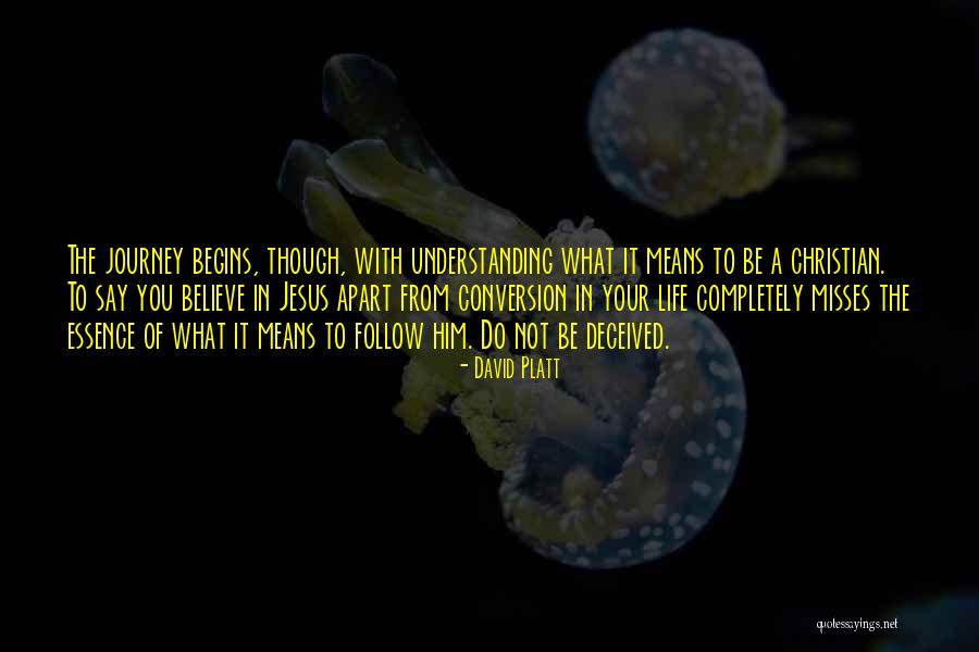 What To Do With Your Life Quotes By David Platt What To Do With Your Life Quotes By David Platt