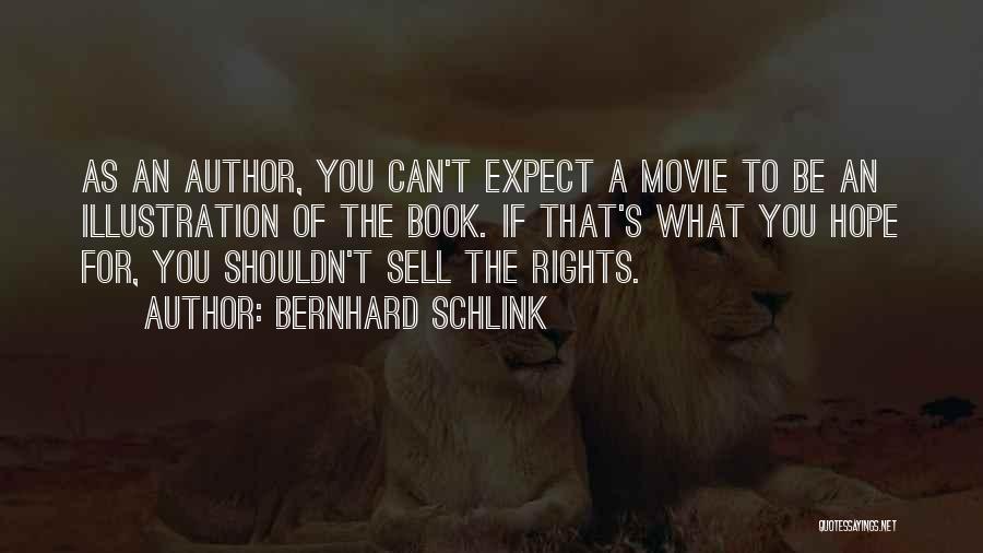 What To Expect Movie Quotes By Bernhard Schlink