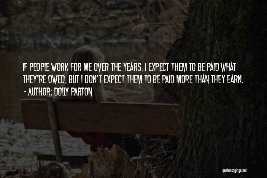 What To Expect Quotes By Dolly Parton