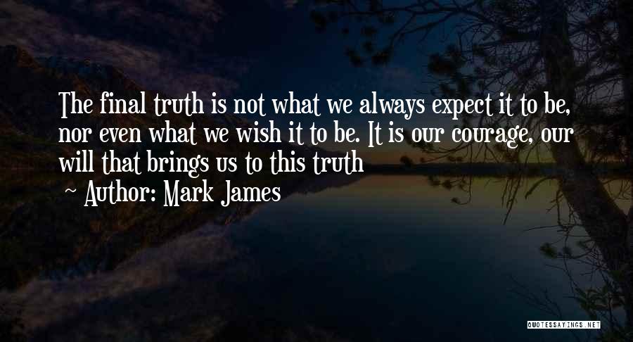 What To Expect Quotes By Mark James