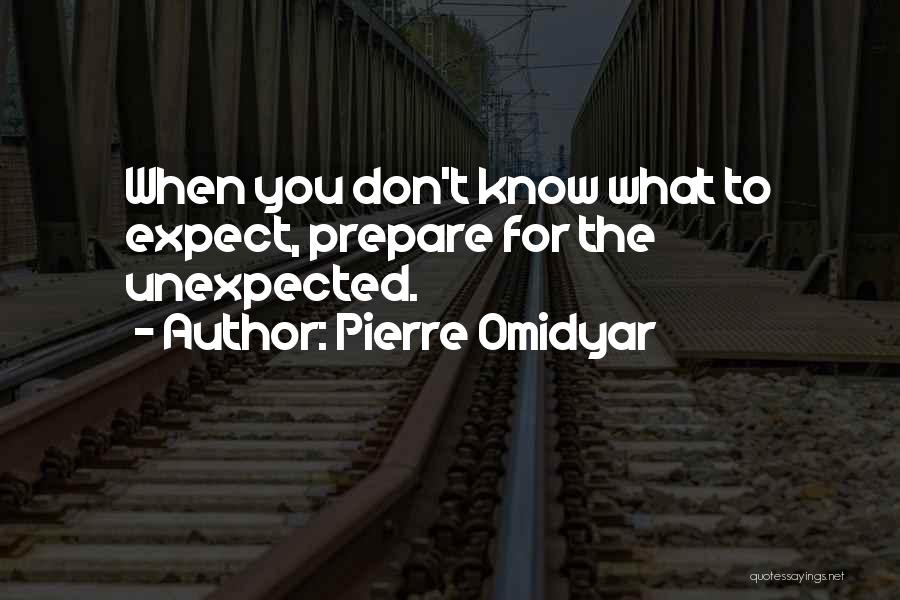 What To Expect Quotes By Pierre Omidyar