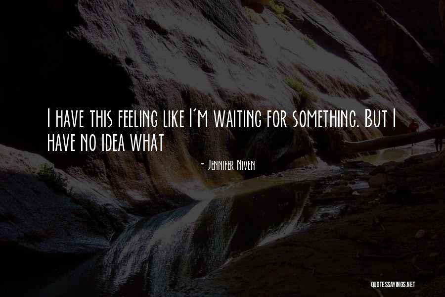 What To Live For Quotes By Jennifer Niven What To Live For Quotes By Jennifer Niven