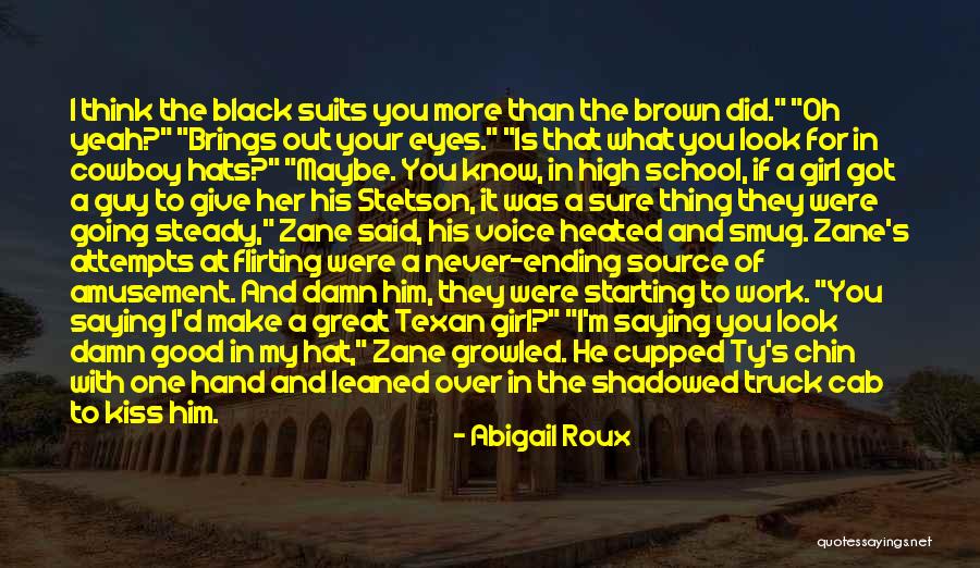 What To Look For In A Guy Quotes By Abigail Roux What To Look For In A Guy Quotes By Abigail Roux